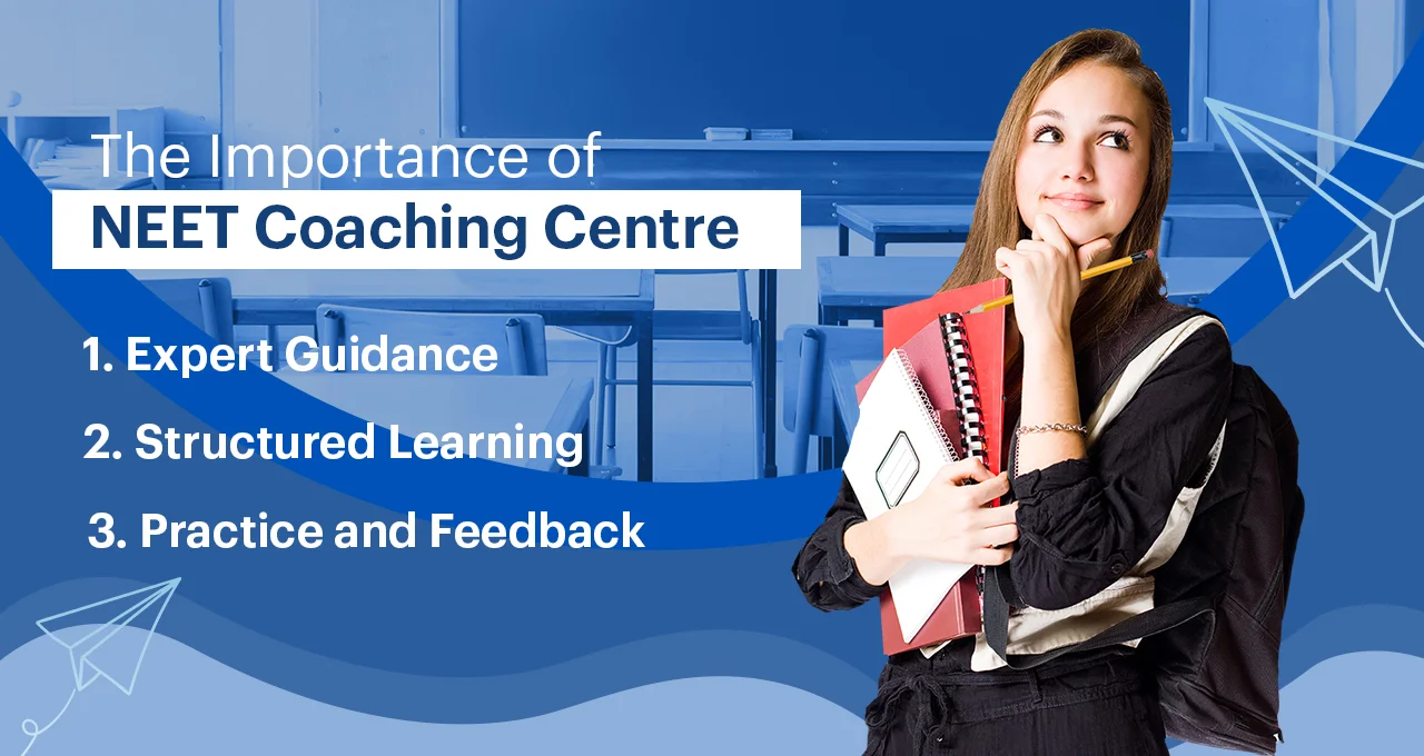 Importance of NEET Coaching Centre