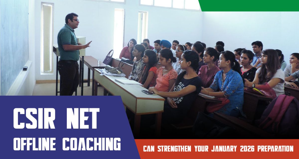 How CSIR NET Offline Coaching Centre Can Strengthen Your January 2026 ...